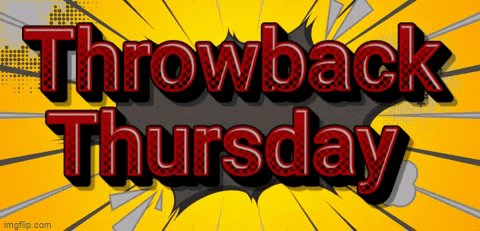 Throwback Thursday Throwback Thursday Discover Share GIFs