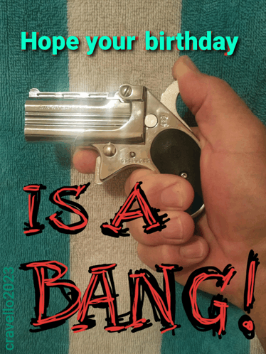 Hope Your Birthday Is A Bang Happy Birthday Hope Your