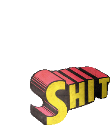 Shit Animated Text Sticker - Shit Animated Text Yellow Text Stickers