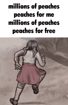 Millions Of Peaches Peaches For Me GIF - Millions Of Peaches Millions Of GIFs