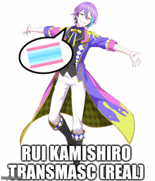a purple haired anime character with a speech bubble saying " rui kamishiro transmasc ( real ) "