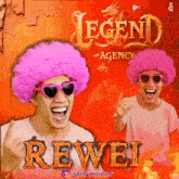 a man wearing a pink wig and heart shaped sunglasses stands in front of a legend agency logo