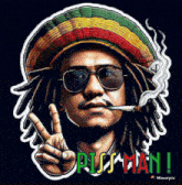 a poster of a man wearing a rasta hat and sunglasses smoking a cigarette with the words " reggae man " above him