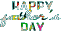 happy father 's day is written in a colorful font