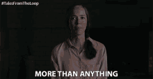 More Than Anything The Most GIF