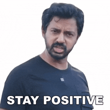 stay positive faisal khan think positive remain optimistic fasbeam