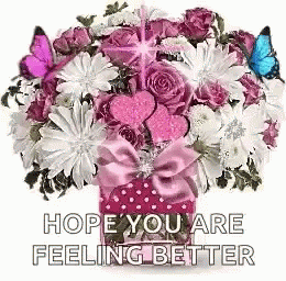 hope you feel better flowers