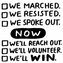 moveon we marched we resisted we spoke out reach out