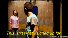 This Isn'T What I Signed Up For GIF - Hellevator Scared Hellevator Series GIFs