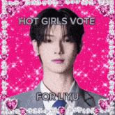 a picture of a boy with the words hot girls vote for liyu on it