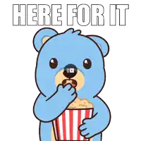 a blue teddy bear is holding a striped popcorn bucket and says " here for it "