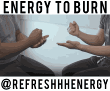 Refreshhh Energy GIF - Refreshhh Energy Burn GIFs
