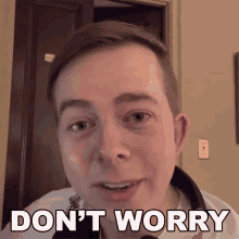 Dont Worry Chris Turner GIF - Dont Worry Chris Turner Dont Get Stressed GIFs