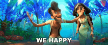 We Happy The Croods GIF - We Happy The Croods A New Age GIFs