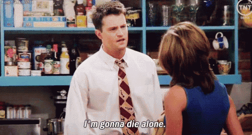 Forever Alone GIF - Friends Chandler Bing Matthew Perry - Discover & Share  GIFs