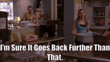 One Tree Hill Haley James Scott GIF - One Tree Hill Haley James Scott Im Sure It Goes Back Further Than That GIFs