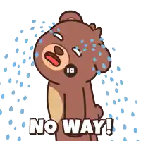a cartoon of a teddy bear crying with the words no way written below