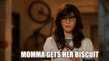 Zooey Deschanel Momma Gets Her Biscuit GIF - Zooey Deschanel Momma Gets Her Biscuit New Girl GIFs