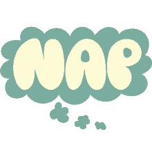 nap nap in white bubble letters inside green bubble dream cloud sleep sleepy nap time