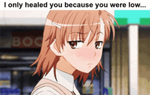 a picture of a girl with the words " i only healed you because you were low "