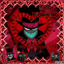 a picture of a cartoon character with the words evil morning on it