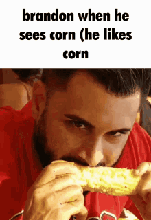 brandon corn iaab brandon when he likes corn