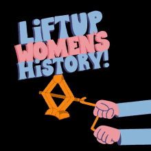 Womens History Womens History Month GIF - Womens History Womens History Month Lift Up Womens History GIFs