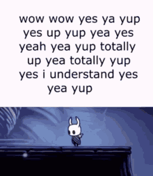 Yes Wow Yes Ya I Understand GIF - Yes Wow Yes Ya I Understand Hollow Knight GIFs
