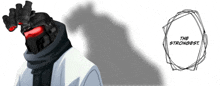 a drawing of a man with the words " the strongest " next to it