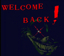 a drawing of a clown with the words welcome back on it