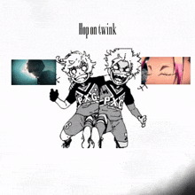 a black and white drawing of a boy and girl with the words hop on twink below them
