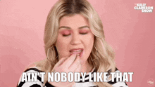 Kelly Clarkson Kelly Clarkson Show GIF - Kelly Clarkson Kelly Clarkson Show Aint Nobody Like That GIFs