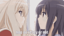 Ready Or Not Hop On GIF - Ready Or Not Hop On Anime Kiss GIFs