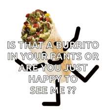 Happy Burrito GIF - Happy Burrito Joyful GIFs