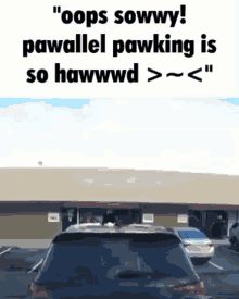 Parallel Parking So Hard GIF - Parallel Parking So Hard Car Crash GIFs