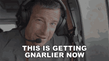 This Is Getting Gnarlier Now Bear Grylls GIF - This Is Getting Gnarlier Now Bear Grylls Worlds Toughest Race GIFs