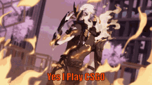 Yes I Play Csgo By Frost GIF - Yes I Play Csgo By Frost Yes I Play Csgo By Frost GIFs