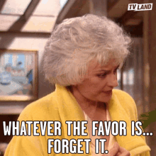 Whatever The Favor Is Forget It GIF - Whatever The Favor Is Forget It No GIFs