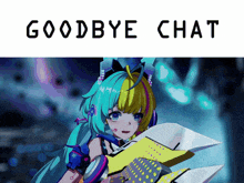 a picture of a girl with the words goodbye chat above it