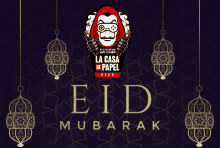 Eid Mubarak La Casa De Papel GIF - Eid Mubarak La Casa De Papel Greetings GIFs