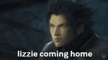a video game character with a sword and the words lizzie coming home below him
