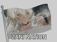 a flag that says zani nation with a picture of a girl on it
