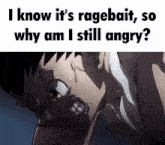 i know it 's ragebait , so why am i still angry?