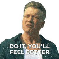 a man says " do it you 'll feel better "