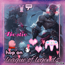 a league of legends poster that says bestie hop on