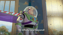 buzz lightyear from toy story is standing in front of a window and says " to infinity and beyond "