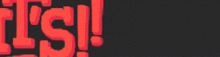 a sign that says " it 's time " in red letters on a black background