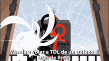 a cartoon with the words manda a volar a tdl de un putazo si eres de kmi/j