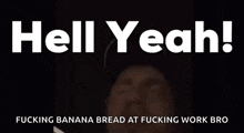 Banana Bread GIF - Banana Bread Hell GIFs