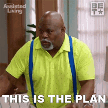 This Is The Plan Mr Brown GIF - This Is The Plan Mr Brown Assisted Living GIFs